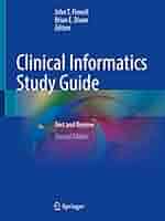 Clinical Informatics Study Guide: Text and Review